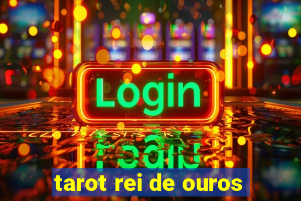 tarot rei de ouros